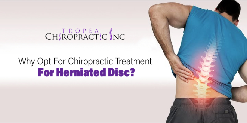 Why Opt For Chiropractic Treatment For Herniated Disc